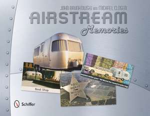 Airstream Memories de John Brunkowski