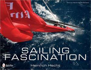 Sailing Fascination de Heinrich Hecht