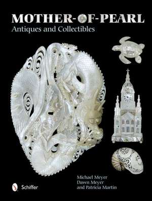 Mother-Of-Pearl Antiques and Collectibles de Michael Meyer