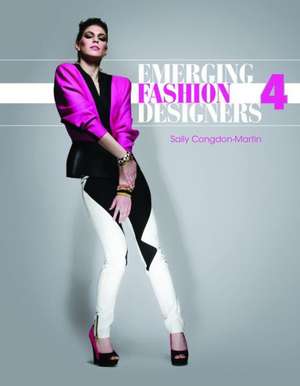 Emerging Fashion Designers 4 de Sally Congdon-Martin