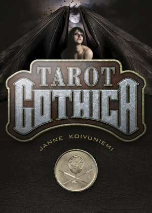 Tarot Gothica de Janne Koivuniemi