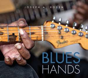 Blues Hands de Joseph A. Rosen