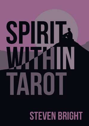 Spirit within Tarot de Steven Bright