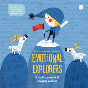 Emotional Explorers: A Creative Approach to Managing Emotions de Maria Merc Conangla