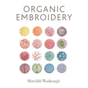 Organic Embroidery de Meredith Woolnough