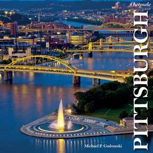 Pittsburgh: A Keepsake de Michael P. Gadomski