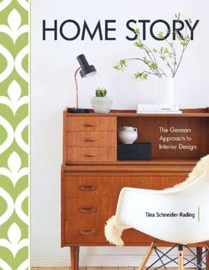 Home Story de Tina Schneider-Rading