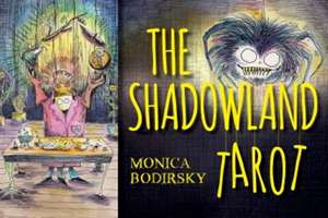 Shadowland Tarot de Monica Bodirsky