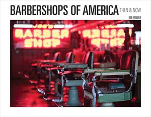 Barbershops of America de Rob Hammer