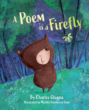 A Poem Is a Firefly de Charles Ghigna