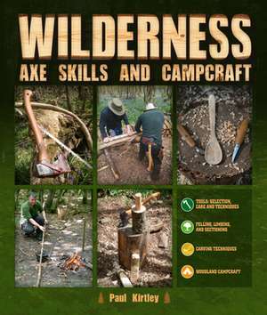 Wilderness Axe Skills and Campcraft (Skills