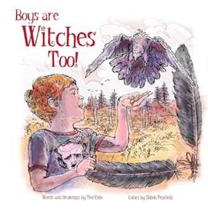 Boys Are Witches Too! de Ted Enik