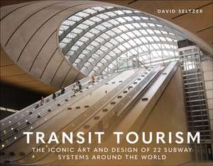 Transit Tourism de David Seltzer