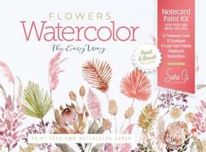 Watercolor the Easy Way Paint-Your-Own Watercolor Cards Flowers de Sara Berrenson