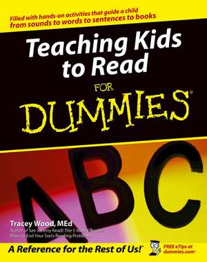 Teaching Kids to Read for Dummies de T Wood