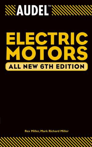 Audel Electric Motors 6e de R. Miller