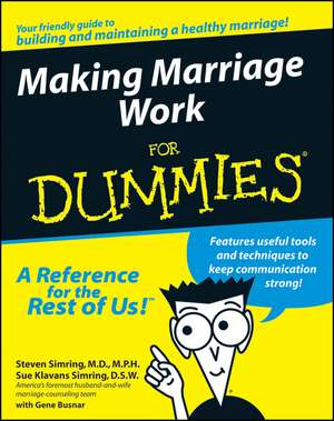 Making Marriage Work For Dummies de S Simring