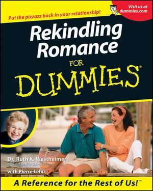 Rekindling Romance For Dummies de RK Westheimer