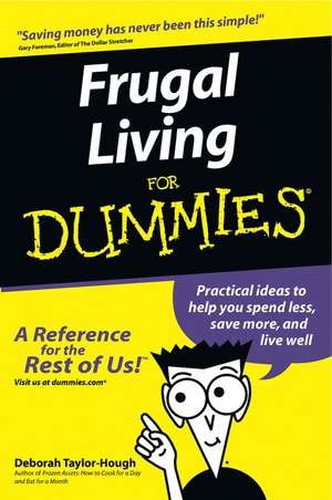 Frugal Living For Dummies de D Taylor–Hough