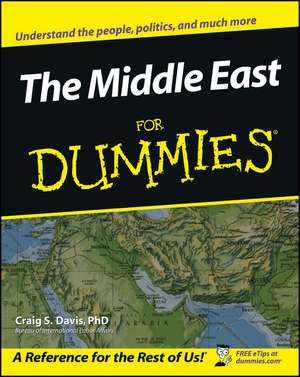 The Middle East for Dummies de CS Davis