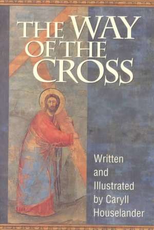 The Way of the Cross de Caryll Houselander