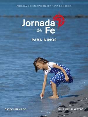 Jornada de Fe Para Niños, Catecumenado, Guía del Maestro de John Mudd