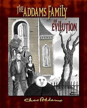 The Addams Family de H.Kevin Miserocchi