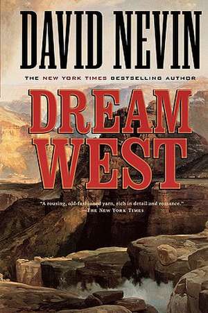 Dream West de David Nevin