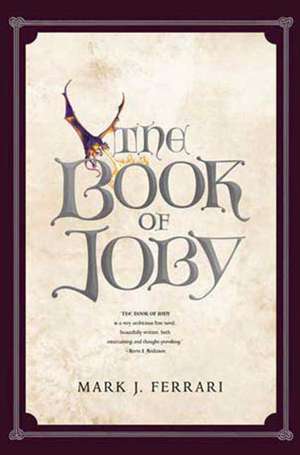 The Book of Joby de Mark J. Ferrari