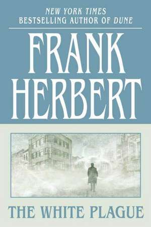 The White Plague de Frank Herbert