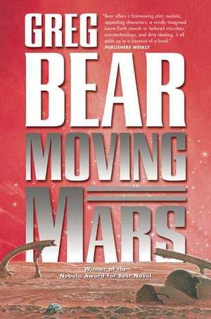 Moving Mars de Greg Bear