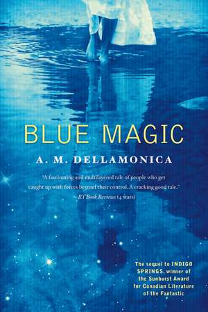 Blue Magic de A. M. Dellamonica