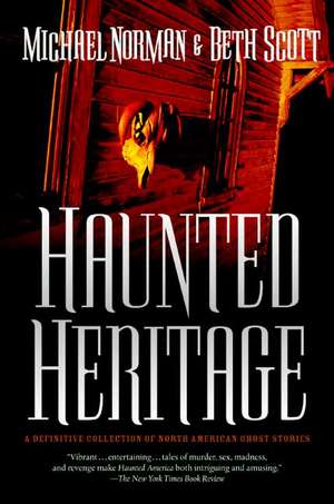 Haunted Heritage de Michael Norman