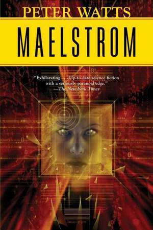 Maelstrom de Peter Watts