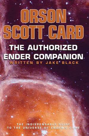 The Authorized Ender Companion de Orson Scott Card