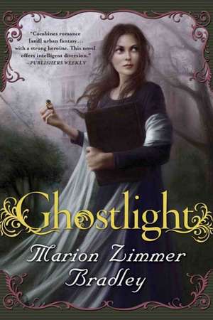 Ghostlight de Marion Zimmer Bradley