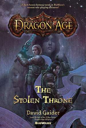 The Stolen Throne de David Gaider