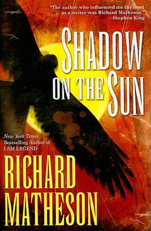 Shadow on the Sun de Richard Matheson