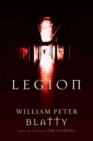 Legion de William Peter Blatty