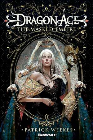 The Masked Empire de Patrick Weekes