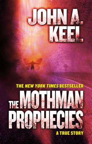 The Mothman Prophecies de John A. Keel