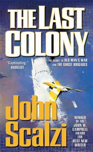 The Last Colony de John Scalzi