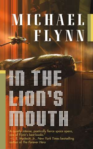 In the Lion's Mouth de Michael Flynn