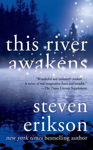 This River Awakens de Steven Erikson