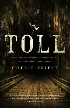 The Toll de Cherie Priest