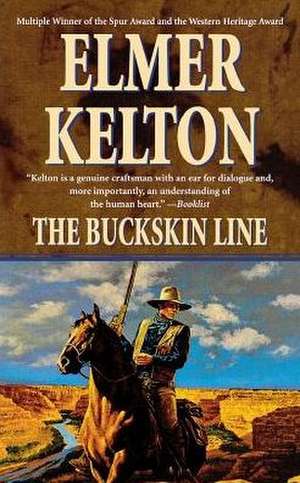 Buckskin Line de Elmer Kelton