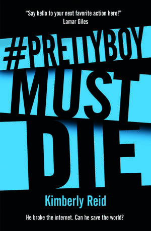 Prettyboy Must Die de Kimberly Reid