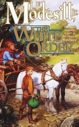 White Order de L. E. Jr. Modesitt