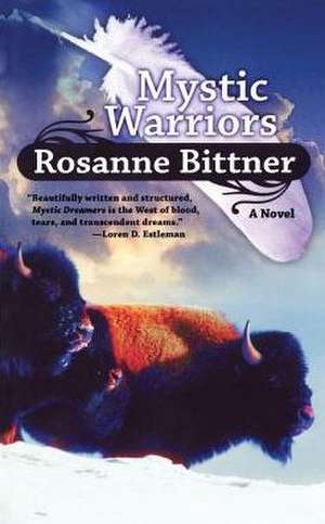 Mystic Warriors de Rosanne Bittner