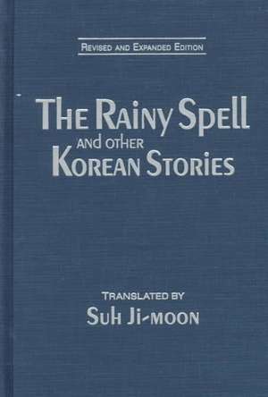 The Rainy Spell and Other Korean Stories de Ji-Moon Suh